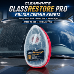 ClearWhite GlassRestore Pro | Polish Cermin Kereta | Car Glass Polish Watermark and Water Spot Remover | Polish Cermin Hadapan | Kesan Wiper