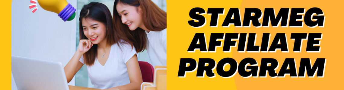 Join the Starmeg Affiliate Program and Start Earning Today Join the Starmeg Affiliate Program and Start Earning Today